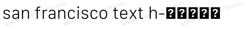 san francisco text h字体转换